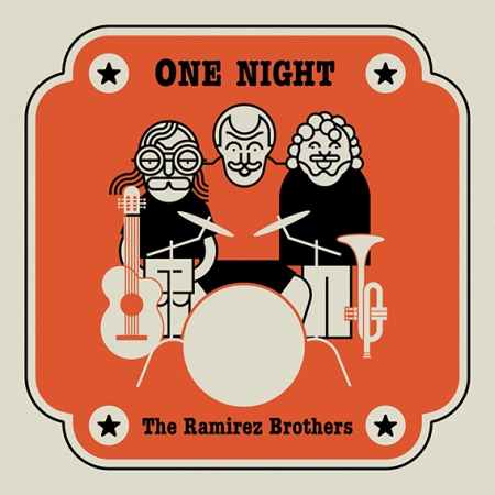 The Ramirez Brothers - One Night